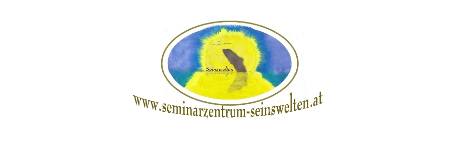 (c) Seminarzentrum-seinswelten.at